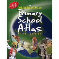 The Orient BlackSwan Primary School Atlas (Third Edition)